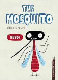 The Mosquito (Disgusting Critters): Gravel, Elise: 9780735266452:  Amazon.com: Books